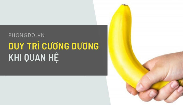 Cách duy trì cương dương khi quan hệ