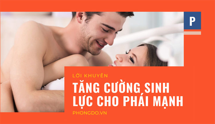 Tăng cường sinh lý phái mạnh